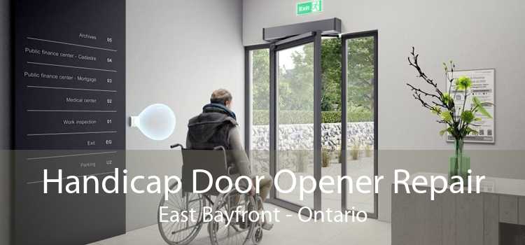 Handicap Door Opener Repair East Bayfront - Ontario