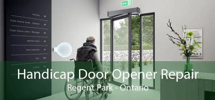 Handicap Door Opener Repair Regent Park - Ontario