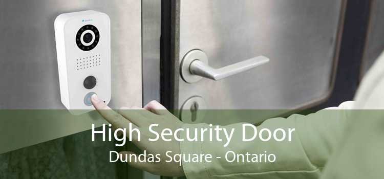 High Security Door Dundas Square - Ontario