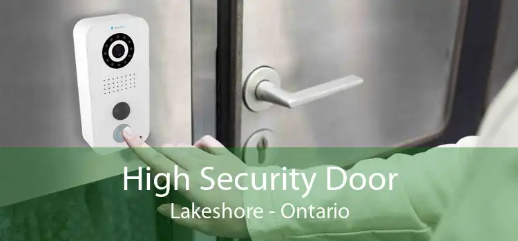 High Security Door Lakeshore - Ontario