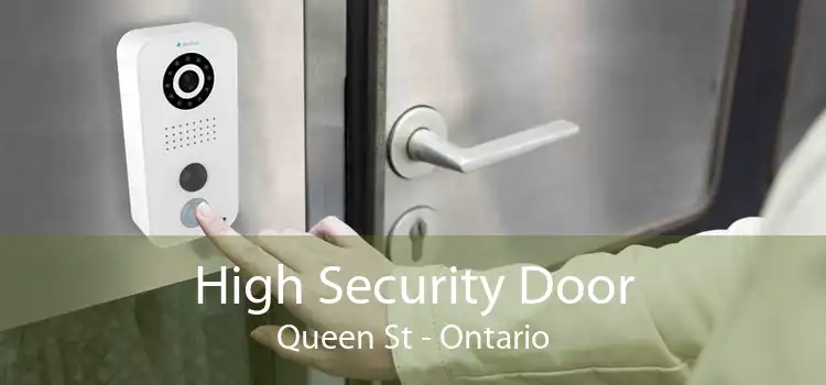 High Security Door Queen St - Ontario