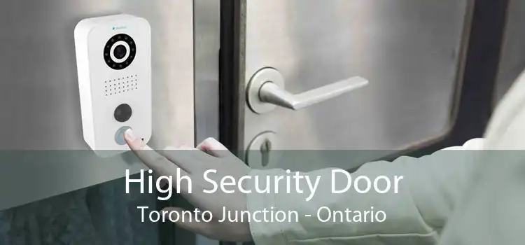 High Security Door Toronto Junction - Ontario