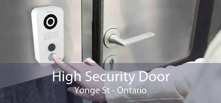 High Security Door Yonge St - Ontario