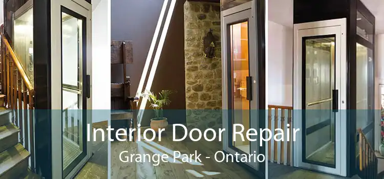 Interior Door Repair Grange Park - Ontario