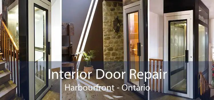 Interior Door Repair Harbourfront - Ontario