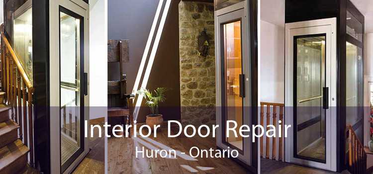Interior Door Repair Huron - Ontario
