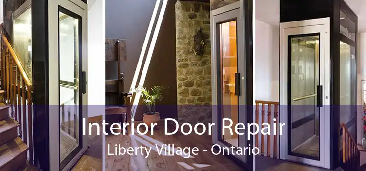 Interior Door Repair Liberty Village - Ontario