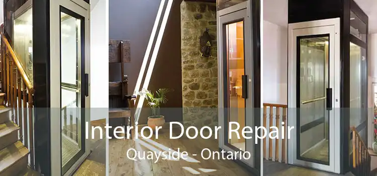 Interior Door Repair Quayside - Ontario