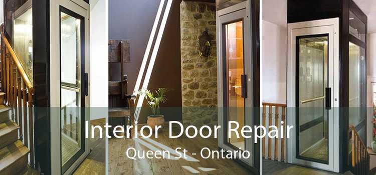 Interior Door Repair Queen St - Ontario