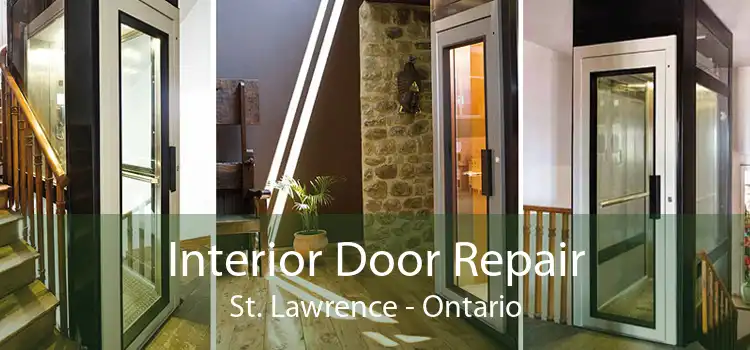 Interior Door Repair St. Lawrence - Ontario