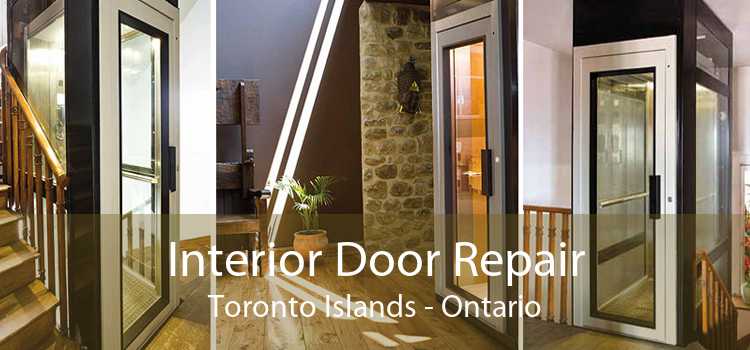 Interior Door Repair Toronto Islands - Ontario