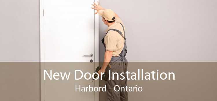 New Door Installation Harbord - Ontario