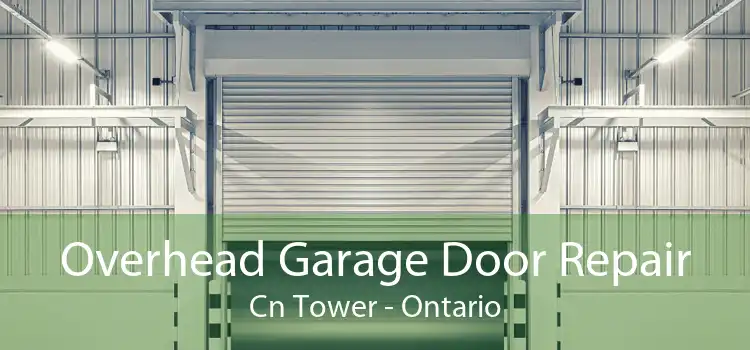 Overhead Garage Door Repair Cn Tower - Ontario