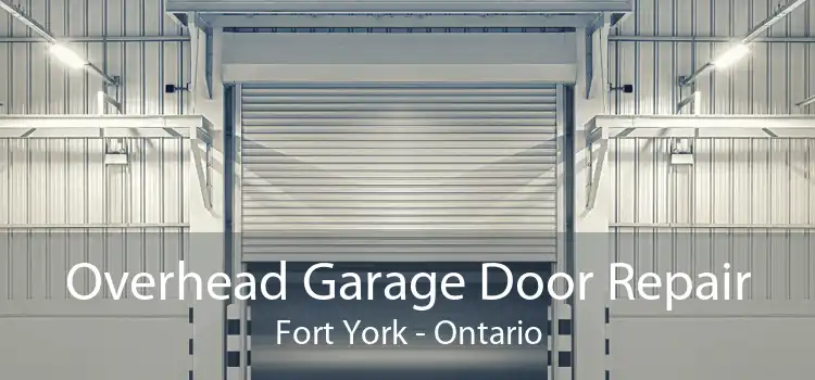 Overhead Garage Door Repair Fort York - Ontario