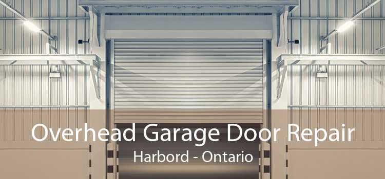 Overhead Garage Door Repair Harbord - Ontario