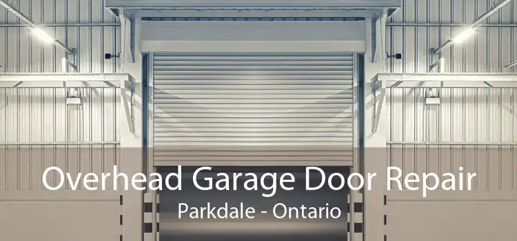 Overhead Garage Door Repair Parkdale - Ontario