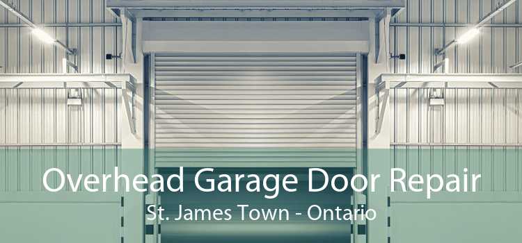 Overhead Garage Door Repair St. James Town - Ontario