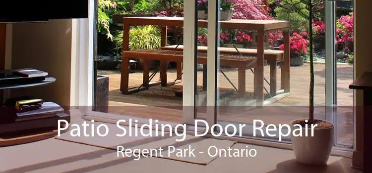 Patio Sliding Door Repair Regent Park - Ontario