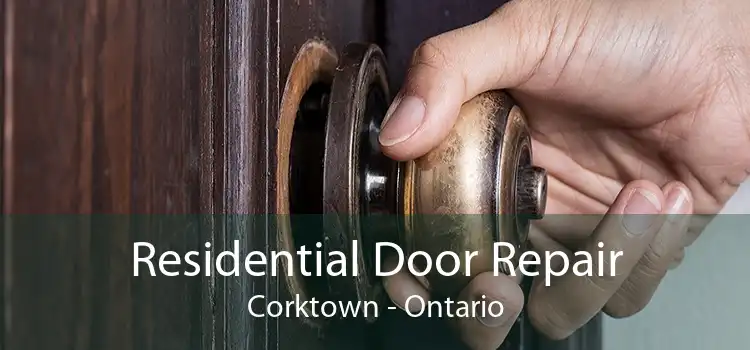Residential Door Repair Corktown - Ontario
