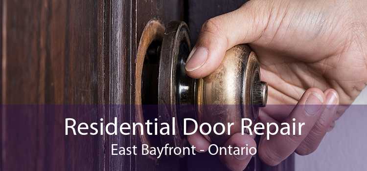 Residential Door Repair East Bayfront - Ontario