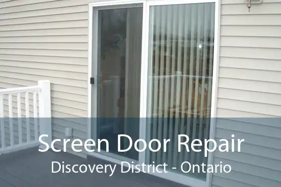 Screen Door Repair Discovery District - Ontario