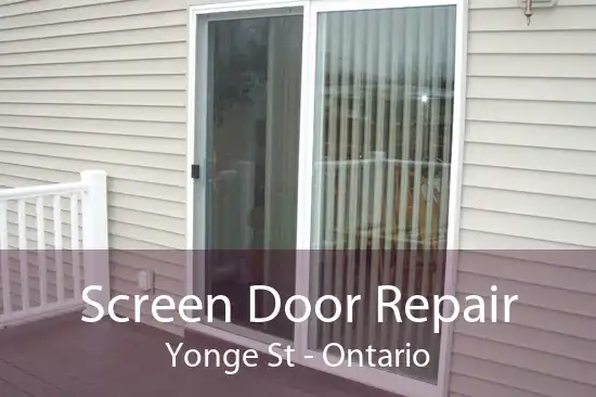 Screen Door Repair Yonge St - Ontario
