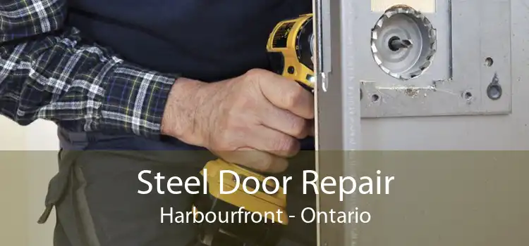 Steel Door Repair Harbourfront - Ontario