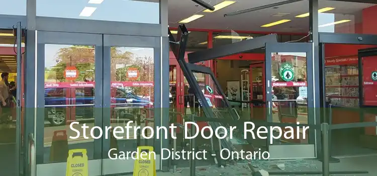 Storefront Door Repair Garden District - Ontario