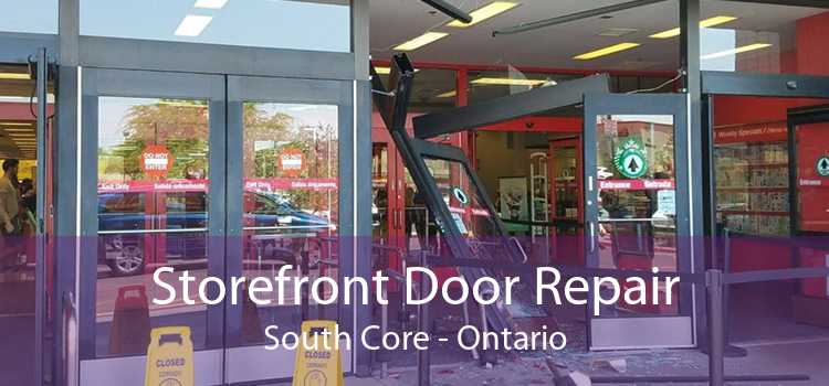 Storefront Door Repair South Core - Ontario