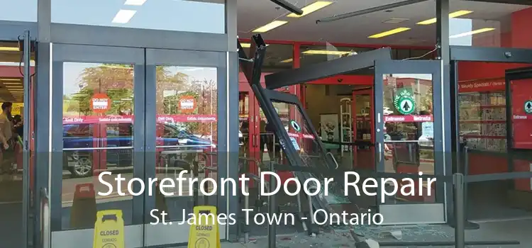 Storefront Door Repair St. James Town - Ontario
