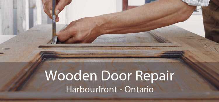 Wooden Door Repair Harbourfront - Ontario