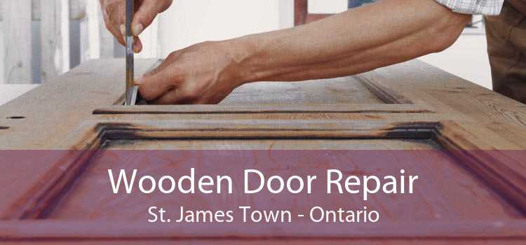Wooden Door Repair St. James Town - Ontario